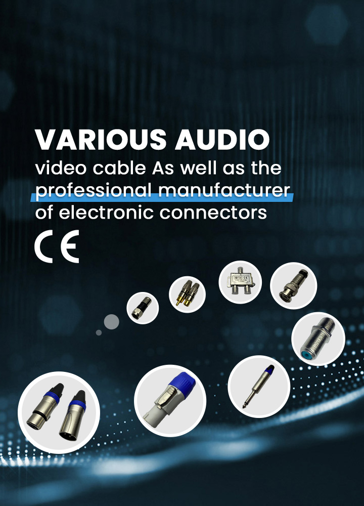 Various audio,video cable As well as the professional manufacturer of electronic connectors